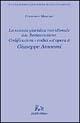 La scienza giuridica meridionale della Restaurazione. Codificazione e codici nell'opera di Giuseppe Amorosi