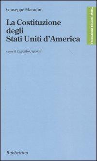 La costituzione degli Stati Uniti d'America - Giuseppe Maranini - copertina