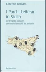 I Parchi Letterari in Sicilia. Un progetto culturale per la valorizzazione del territorio