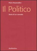 Il politico. Storia di un concetto