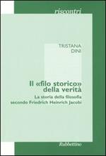 Il «filo storico» della verità. La storia della filosofia secondo Friedrich Heinrich Jacobi