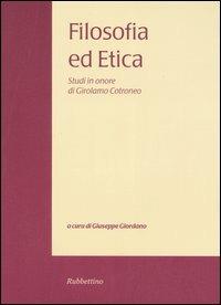 Filosofia ed etica. Studi in onore di Girolamo Cotroneo. Vol. 2 - copertina