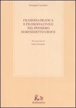 Filosofia pratica e filosofia civile nel pensiero di Benedetto Croce