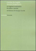 La ragione economica tra etica e norma