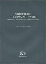 Strutture dell'immaginario. Profilo del Novecento letterario italiano