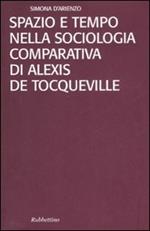 Spazio e tempo nella sociologia comparativa di Alexis De Tocqueville