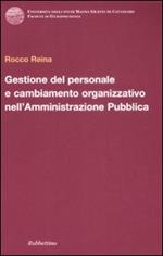 Gestione del personale e cambiamento organizzativo nell'amministrazione pubblica