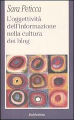 L' oggettività dell'informazione nella cultura dei blog