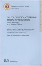 Youth, control, citizeship, social reproduction. Lesson and debates in the University of Salerno