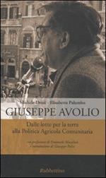 Giuseppe Avolio. Dalle lotte per la terra alla politica agricola comunitaria