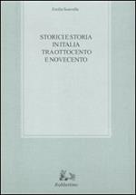 Storici e storia in Italia tra Ottocento e Novecento