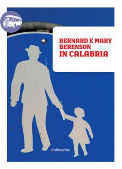 In Calabria - Bernard Berenson,Mary Berenson - ebook