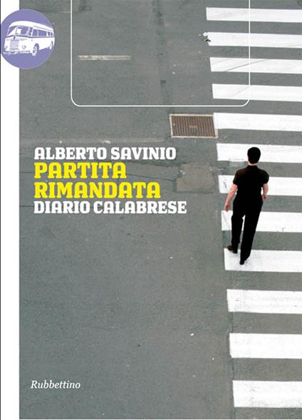 Partita rimandata. Diario calabrese - Alberto Savinio - ebook