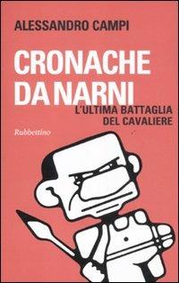 Cronache da Narni. L'ultima battaglia del cavaliere - Alessandro Campi - copertina