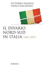 Il divario Nord-Sud in Italia 1861-2011