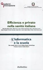 Efficienza e privato nella sanità italiana-L'informatica e la scuola