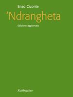 'Ndrangheta. Nuova ediz.