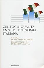 Centocinquanta anni di economia italiana