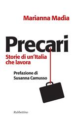 Precari. Storie di un'Italia che lavora