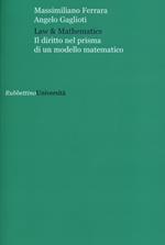 Law & mathematics. Il diritto nel prisma di un modello matematico