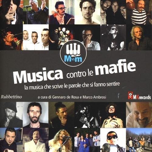 Musica contro le mafie. La musica che scrive le parole che si fanno sentire. Con CD Audio - copertina