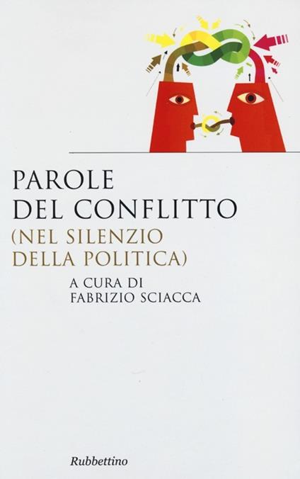 Parole del conflitto (nel silenzio della politica) - copertina