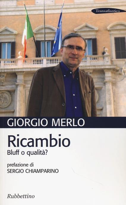 Ricambio. Bluff o qualità? - Giorgio Merlo - copertina