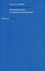 Il realista delle distanze. Reinhold Niebuhr e la politica internazionale