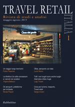 Travel retail Italia (2015). Vol. 1