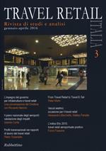Travel retail Italia (2016). Vol. 3