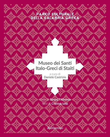 Museo dei santi italo-greci di Staiti - Daniele Castrizio - copertina