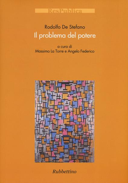 Il problema del potere - Rodolfo De Stefano - copertina