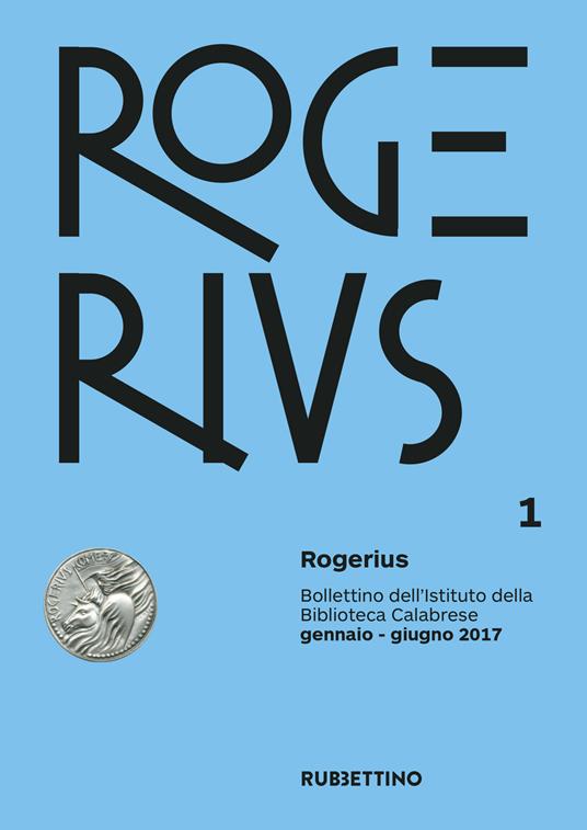 Rogerius (2017). Vol. 1: Gennaio-Giugno. - copertina