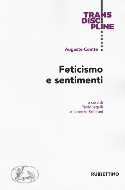 Feticismo e sentimenti - Auguste Comte - copertina