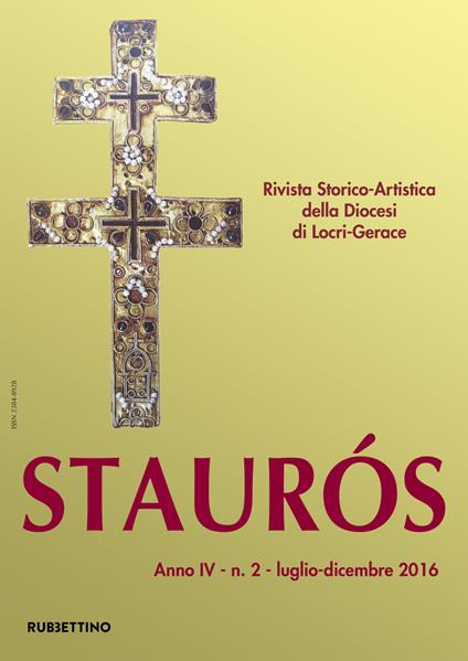 Staurós. Rivista storico-artistica della diocesi di Locri-Gerace (2016). Vol. 2: Luglio-dicembre - copertina