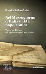 Nel Mezzogiorno d'Italia in età napoleonica. Vincenzo Cuoco e il problema dell'istruzione