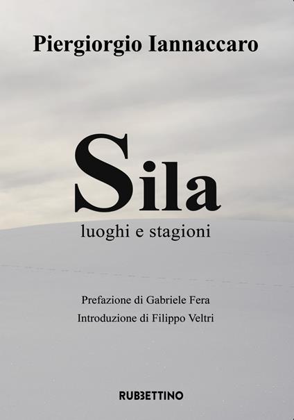 Sila - Piergiorgio Iannaccaro - copertina