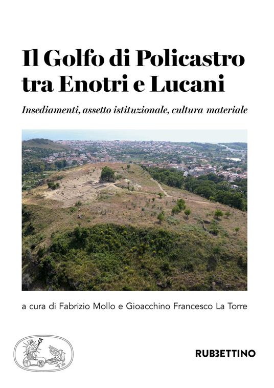 Il golfo di Policastro tra Enotri e Lucani. Insediamenti, assetto istituzionale, cultura materiale - copertina