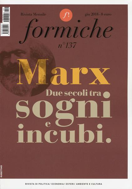 Formiche (2018). Vol. 137: Marx. Due secoli tra sogni e incubi (giugno). - copertina