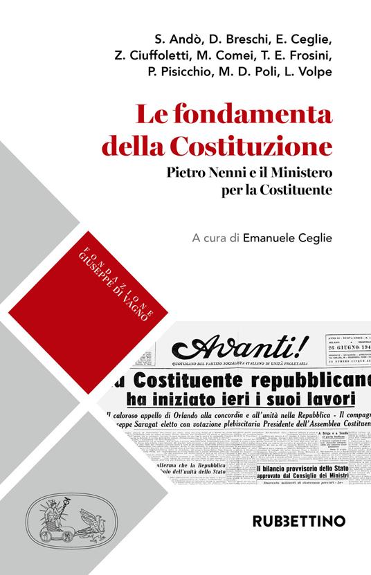 Le fondamenta della Costituzione. Pietro Nenni e il Ministero per la Costituente - copertina