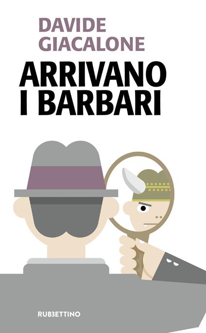 Arrivano i barbari - Davide Giacalone - copertina