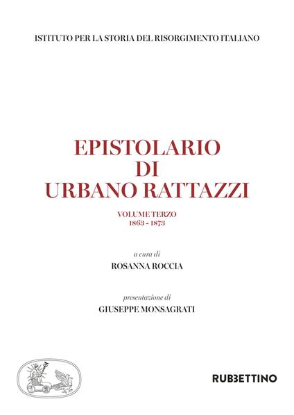 Epistolario di Urbano Rattazzi. Vol. 3: 1863-1873 - copertina