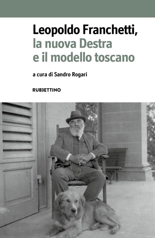 Leopoldo Franchetti, la nuova destra e il modello toscano - copertina