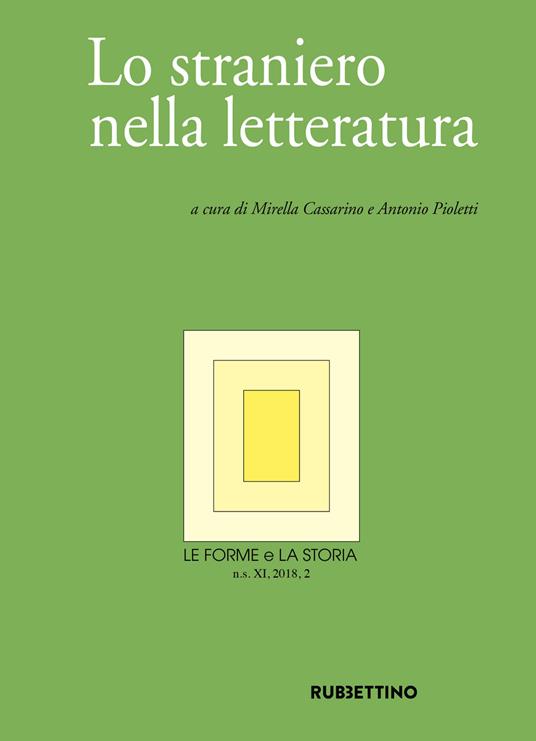 Le forme e la storia (2018). Vol. 2: straniero nella letteratura, Lo. - copertina