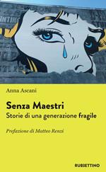 Senza maestri? Storie di una generazione fragile