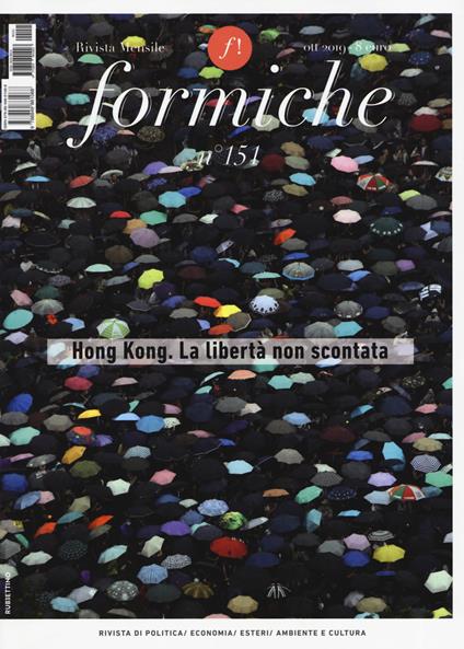 Formiche (2019). Vol. 151: Hong Kong. La libertà non scontata. - copertina