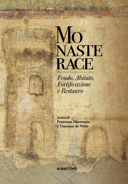 Monasterace. Feudo, abitato, fortificazione e restauro - copertina