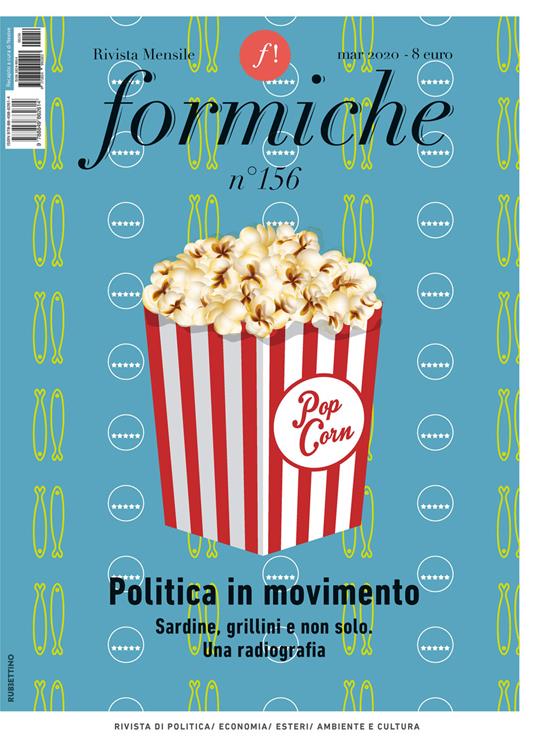 Formiche (2020). Vol. 156: Politica in movimento. Sardine, grillini e non solo. Una radiografia. - copertina