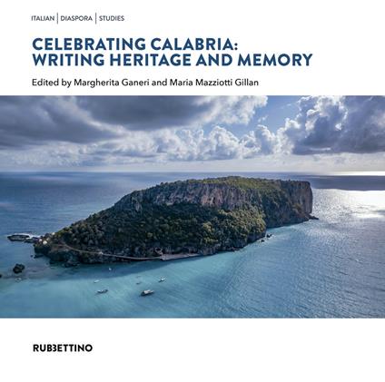 Celebrating Calabria: writing heritage and memory - copertina