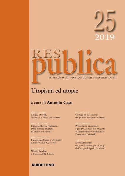 Res publica (2019). Vol. 25: Utopismi ed utopie. - copertina